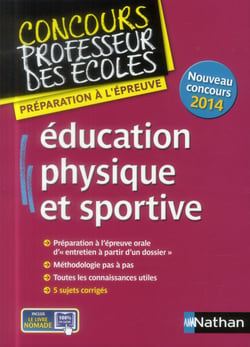 EDUCATION PHYSIQUE ET SPORTIVE - PREPARATION EPREUVE ORALE - CONCOURS PROFESSEUR DES ECOLES - 2014