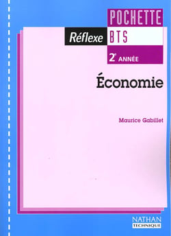 Economie bts t.2 - pochette reference - livre de l'eleve - edition 1999