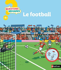 Questions réponses 5+ : le football