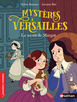 Mystères à Versailles : le secret de Margot