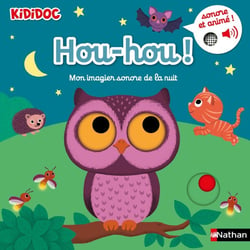 Hou-hou ! Mon imagier sonore kididoc de la nuit