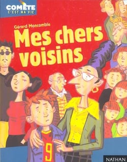Mes chers voisins