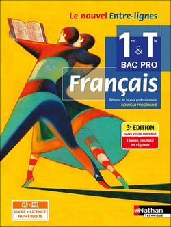 Le nouvel Entre-lignes : Français - 1re/Terminale Bac Pro (édition 2024)