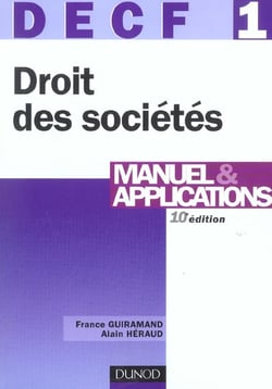 Decf 1 - droit des societes - manuel & applications (10e edition)
