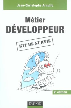 Metier developpeur - kit de survie (2e edition)