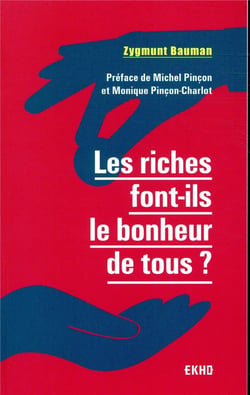 Les riches font-ils le bonheur de tous ?