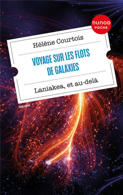 Voyage sur les flots de galaxies : Laniakea, et au-delà