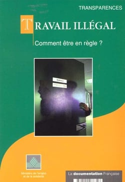 Tavail illegal comment etre en regle