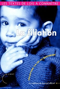 La filiation - les textes de loi à connaître