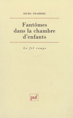 Fantômes dans la chambre d'enfants : evaluation et thérapie des perturbations de la santé mentale