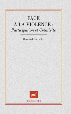 Face a la violence participation et creativite