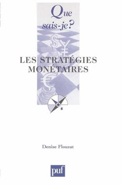 Les stratégies monétaires