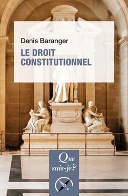 Le droit constitutionnel (7e édition)