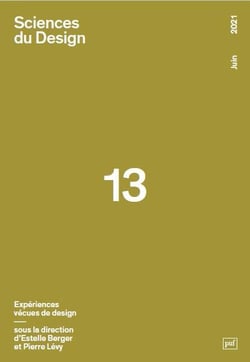 Sciences du design Tome 13 : expériences vécues du design