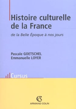 Histoire culturelle france au xx siecle - edition 2002