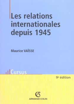 Les relations internationales depuis 1945 (9e edition)