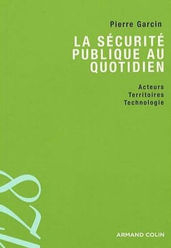 La sécurité publique au quotidien