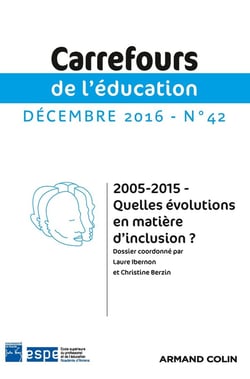Carrefours de l'éducation n.42 : quelles évolutions en matière d'inclusion ?