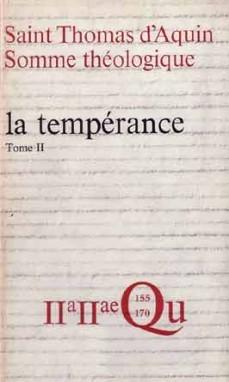Somme théologique : La Tempérance, II