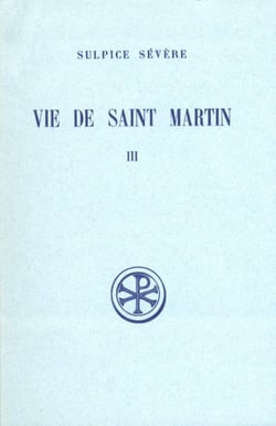 Vie de saint Martin - tome 3