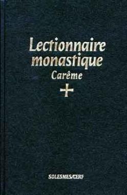 Lectionnaire monastique, II : Carême