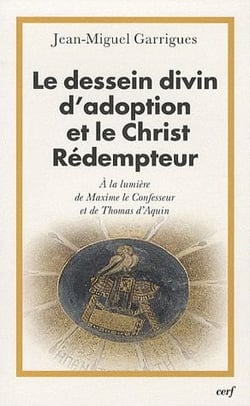 Le Dessein divin d'adoption et le Christ Rédempteur