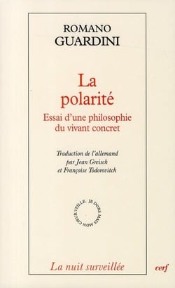 La polarité - essai d'une philosophie du vivant concret