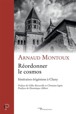 Réordonner le cosmos - itinéraires érigéniens à Cluny