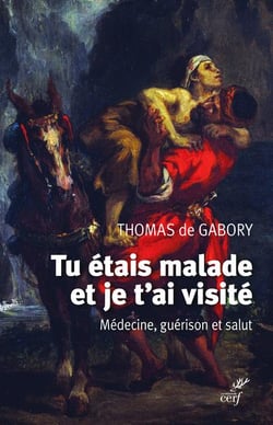 Tu étais malade et je t'ai visité - médecine, guérison et salut