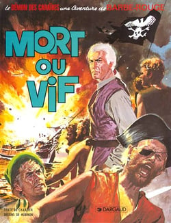 Barbe-Rouge Tome 10 : mort ou vif