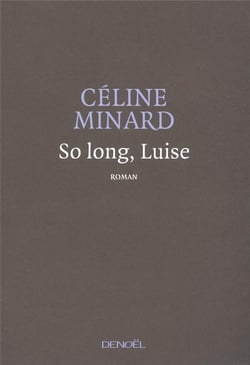 So long, Luise