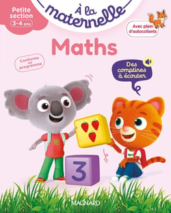 À la maternelle : Maths - Petite section - Les premiers apprentissages de la maternelle