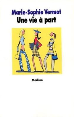 Vie a part (une)