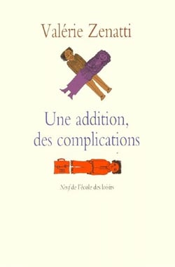 Une addition des complications