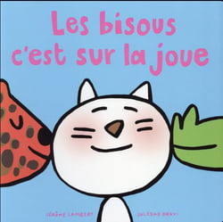 Bisous c'est sur la joue (Les)