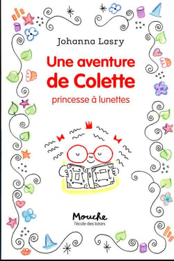 Une aventure de Colette, princesse à lunettes