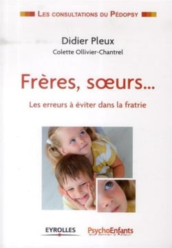 Frères, soeurs : les erreurs à éviter dans la fatrie