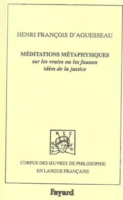 Méditations métaphysiques sur les vraies ou les fausses idées de la justice, 1759