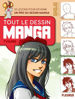Tout le dessin manga (édition 2018)