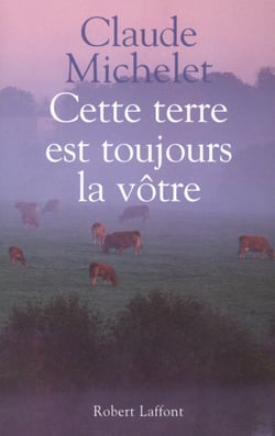 Cette terre est toujours la vôtre - NE