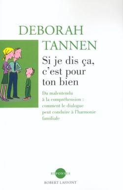 Si je dis ça, c'est pour ton bien