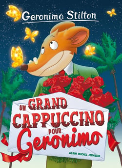 Geronimo Stilton Tome 5 : un grand cappuccino pour Geronimo