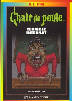 Chair de poule Tome 49 : terrible internat