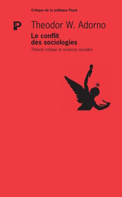 Le conflit des sociologies - théorie critique et sciences sociales