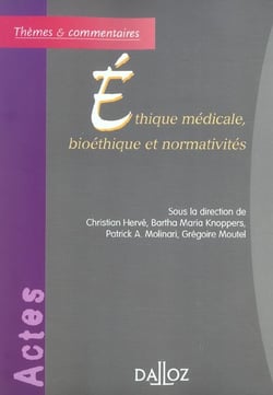 Éthique médicale, bioéthique et normativités (1re édition)