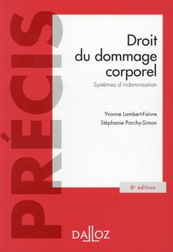 Droit du dommage corporel - systèmes d'indemnisation (8e édition)