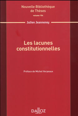 Les lacunes constitutionnelles - Volume 154