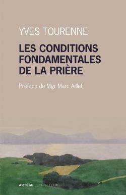 Les conditions fondamentales de la prière
