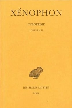 Cyropédie. Tome I: Livres I-II