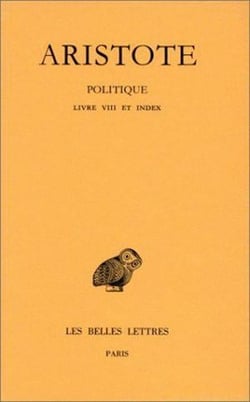 Politique Tome 3 - 2e partie livre VIII et index